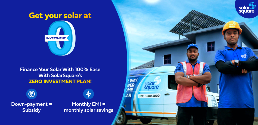 Finance solar with SolarSquare's Zero Investment Plan